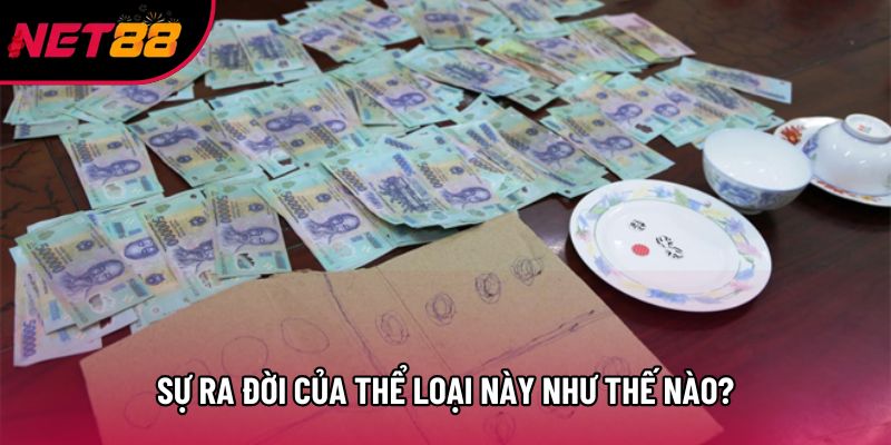 Sự ra đời của thể loại này như thế nào? Sự ra đời của thể loại này như thế nào?